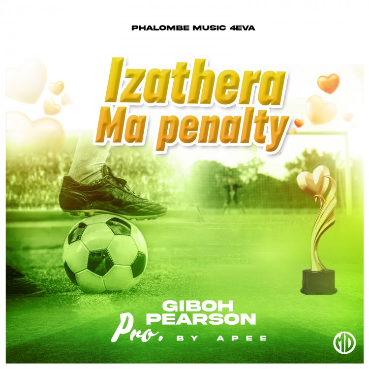 Giboh Pearson -Izathela Ma Penalty